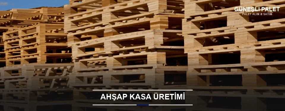 Güneşli Endüstriyel Ahşap Kasa