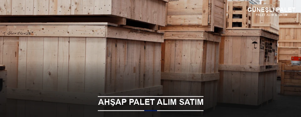 Güneşli Kaliteli Ahşap Palet Güneşli Kaliteli Ahşap Palet