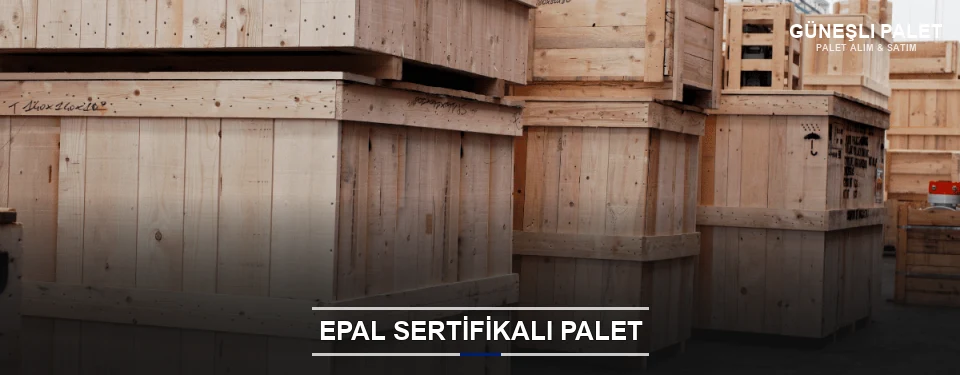 Güneşli EPAL Palet Tedarikçisi Güneşli EPAL Palet Tedarikçisi