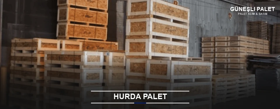 Güneşli Hurda Ahşap Palet